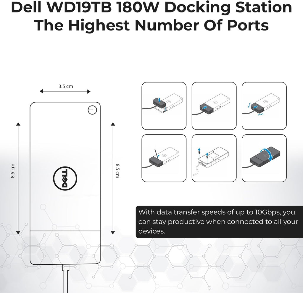 Station d'accueil Dell WD19TB Thunderbolt doté de adaptateur secteur 180 W (130 W Power Delivery), câble HDMI, câble DisplayPort, câble Thunderbolt et chiffon en microfibre inclus.