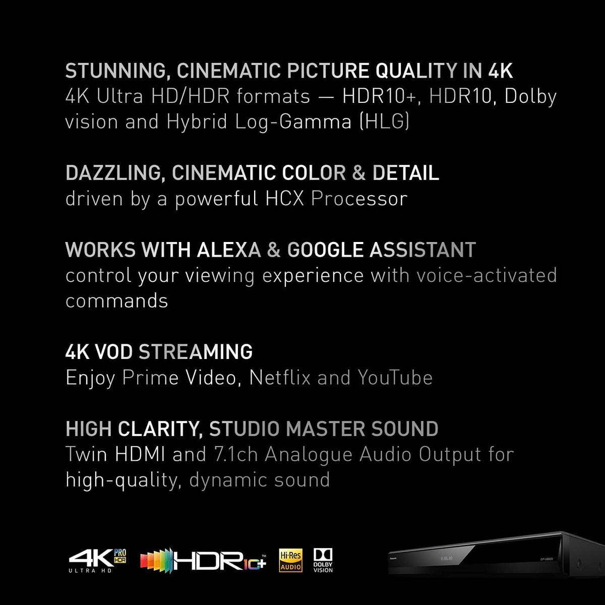 Lecteur Blu-ray/DVD 4K Panasonic doté de Dolby Vision et HDR10+, lecture vidéo Ultra HD de qualité soignée, audio haute résolution et assistance vocale - DP-UB820-K (Noir)